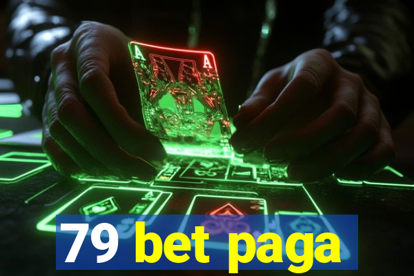 79 bet paga